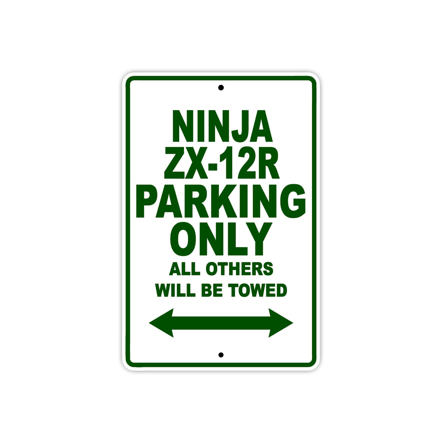 Ninja ZX-12R Motorcycle Parking Only All Others Will Be Towed Aluminum Metal Sign