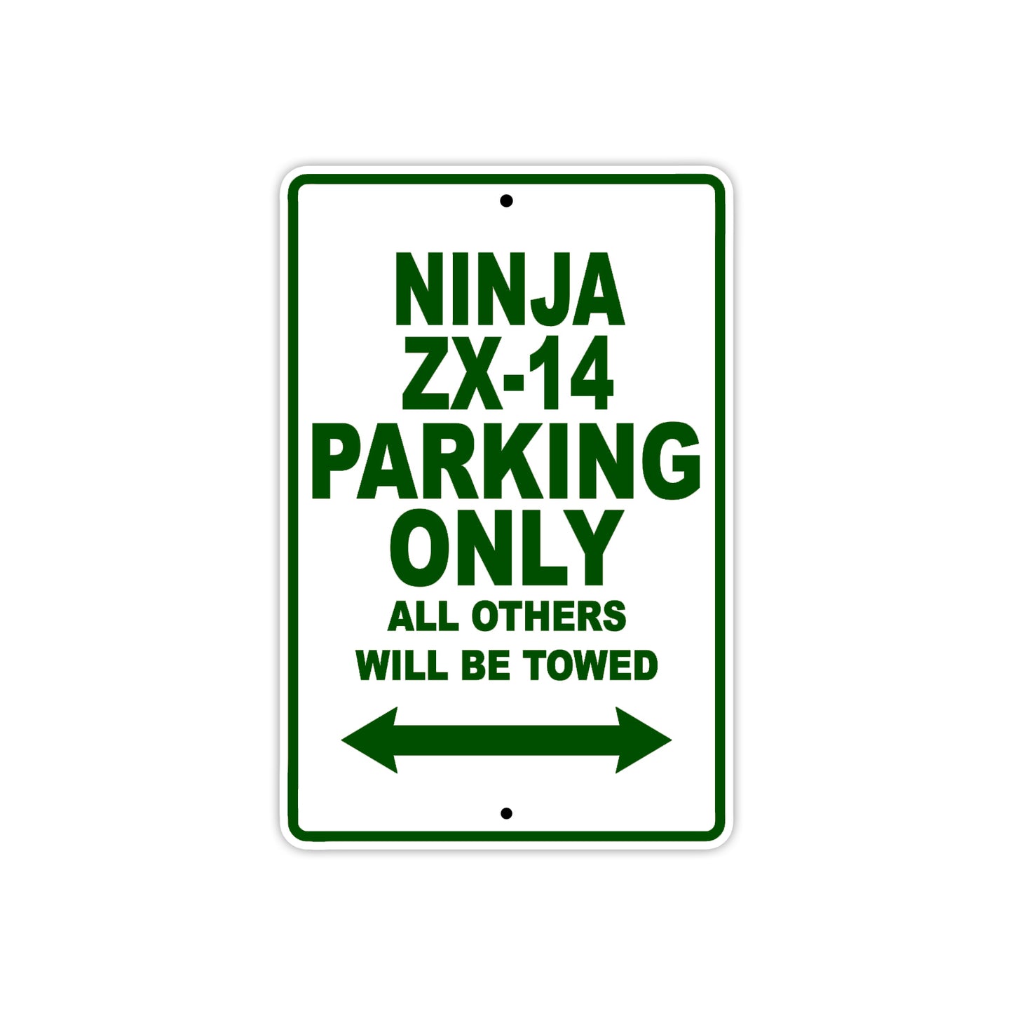 Ninja ZX-14 Motorcycle Parking Only All Others Will Be Towed Aluminum Metal Sign