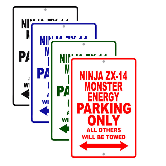Ninja ZX-14 Monster Energy Motorcycle Parking Only All Others Will Be Towed Aluminum Metal Sign