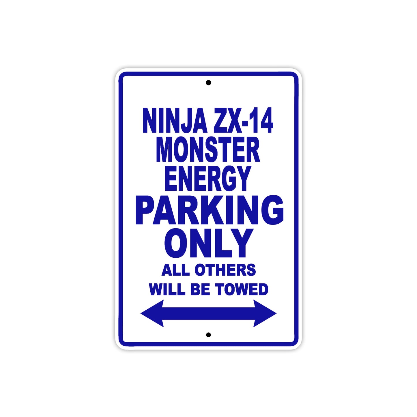 Ninja ZX-14 Monster Energy Motorcycle Parking Only All Others Will Be Towed Aluminum Metal Sign