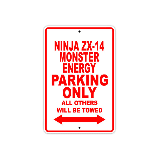 Ninja ZX-14 Monster Energy Motorcycle Parking Only All Others Will Be Towed Aluminum Metal Sign