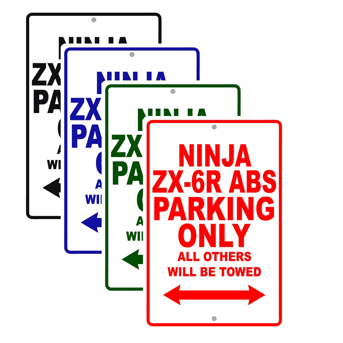 Ninja ZX-6R ABS Motorcycle Parking Only All Others Will Be Towed Aluminum Metal Sign