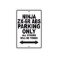 Ninja ZX-6R ABS Motorcycle Parking Only All Others Will Be Towed Aluminum Metal Sign