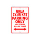 Ninja ZX-6R KRT Motorcycle Parking Only All Others Will Be Towed Aluminum Metal Sign