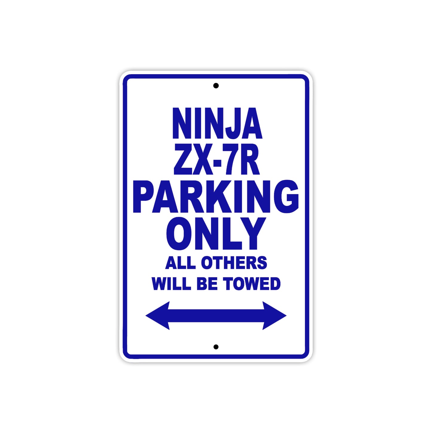 Ninja ZX-7R Motorcycle Parking Only All Others Will Be Towed Aluminum Metal Sign