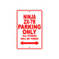Ninja ZX-7R Motorcycle Parking Only All Others Will Be Towed Aluminum Metal Sign