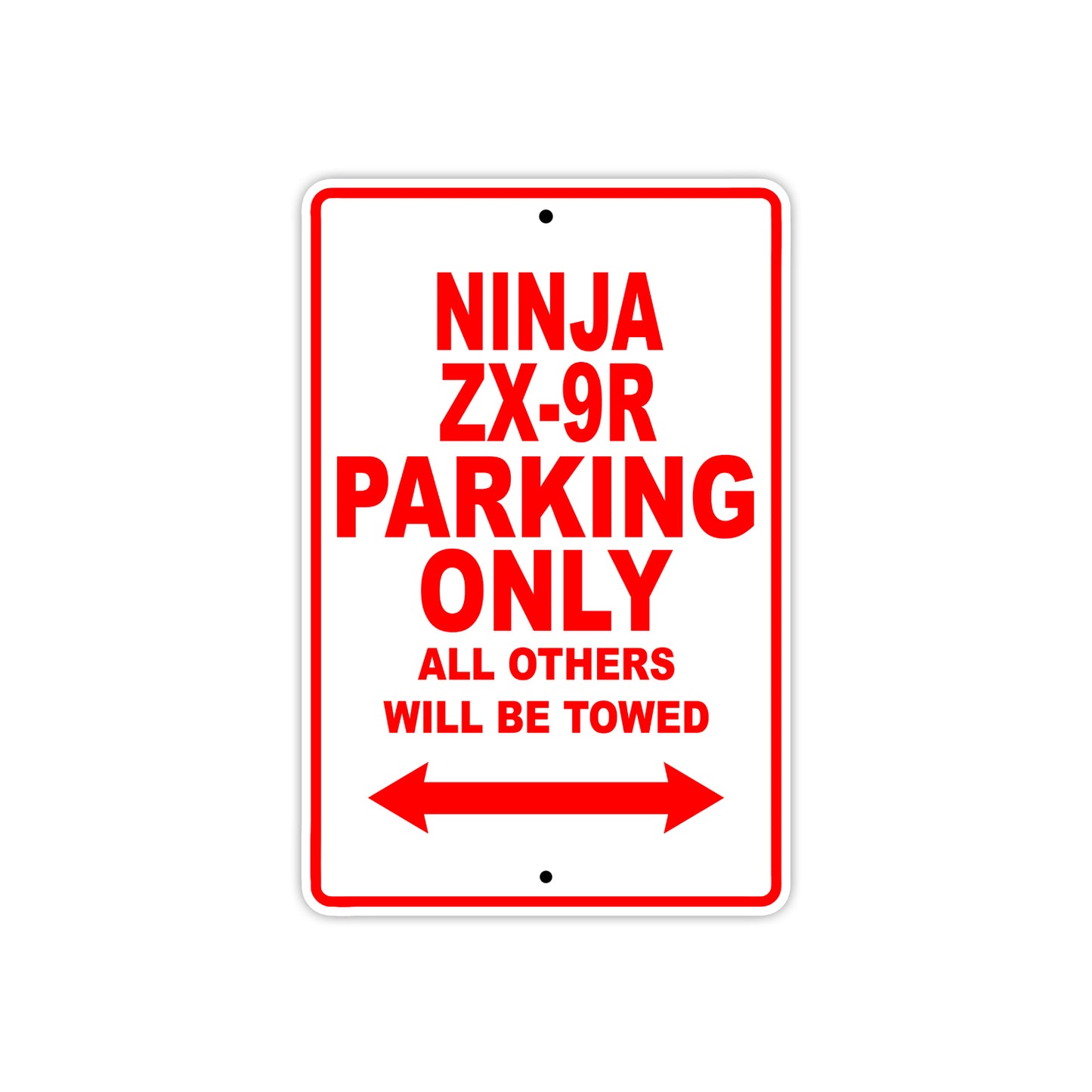 Ninja ZX-9R Motorcycle Parking Only All Others Will Be Towed Aluminum Metal Sign