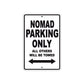 Nomad Bicycle Parking Only All Others Will Be Towed Aluminum Metal Sign