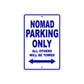 Nomad Bicycle Parking Only All Others Will Be Towed Aluminum Metal Sign