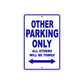 Other Bicycle Parking Only All Others Will Be Towed Aluminum Metal Sign