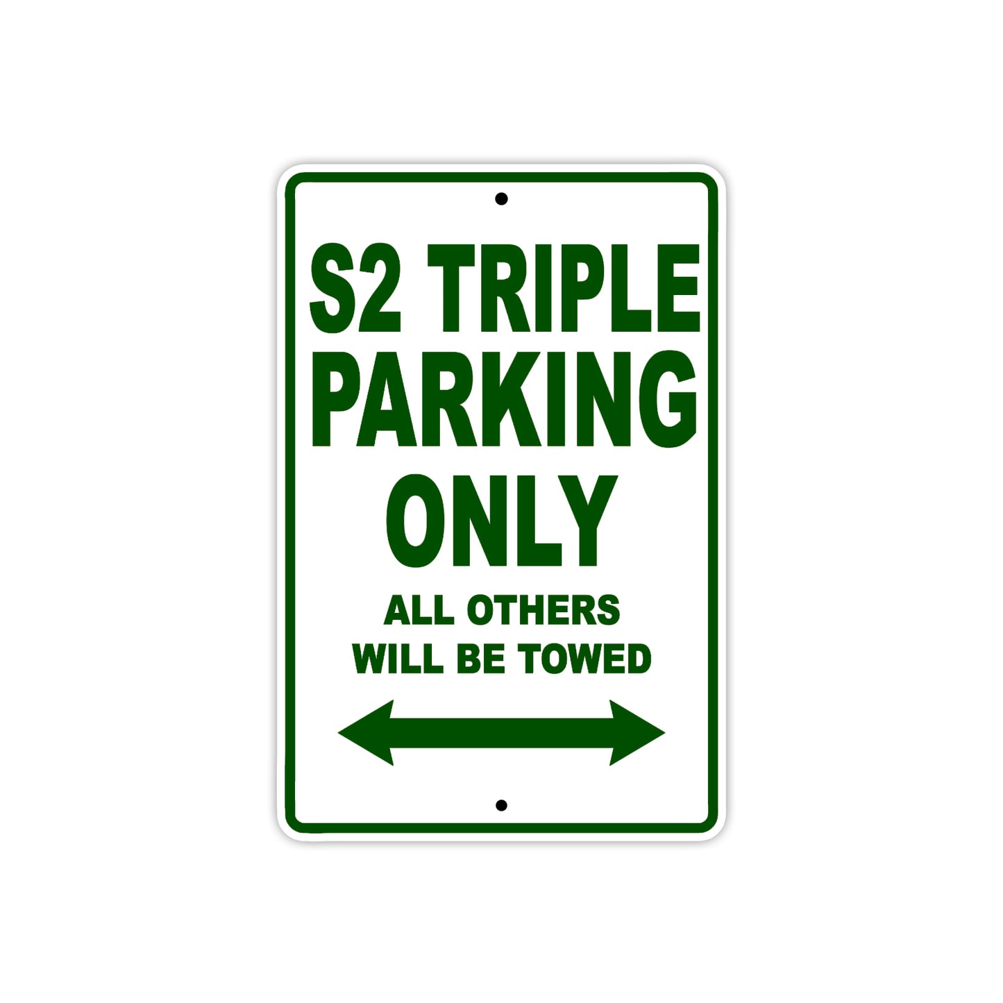 S2 Triple Motorcycle Parking Only All Others Will Be Towed Aluminum Metal Sign