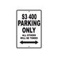 S3 400 Motorcycle Parking Only All Others Will Be Towed Aluminum Metal Sign