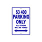 S3 400 Motorcycle Parking Only All Others Will Be Towed Aluminum Metal Sign