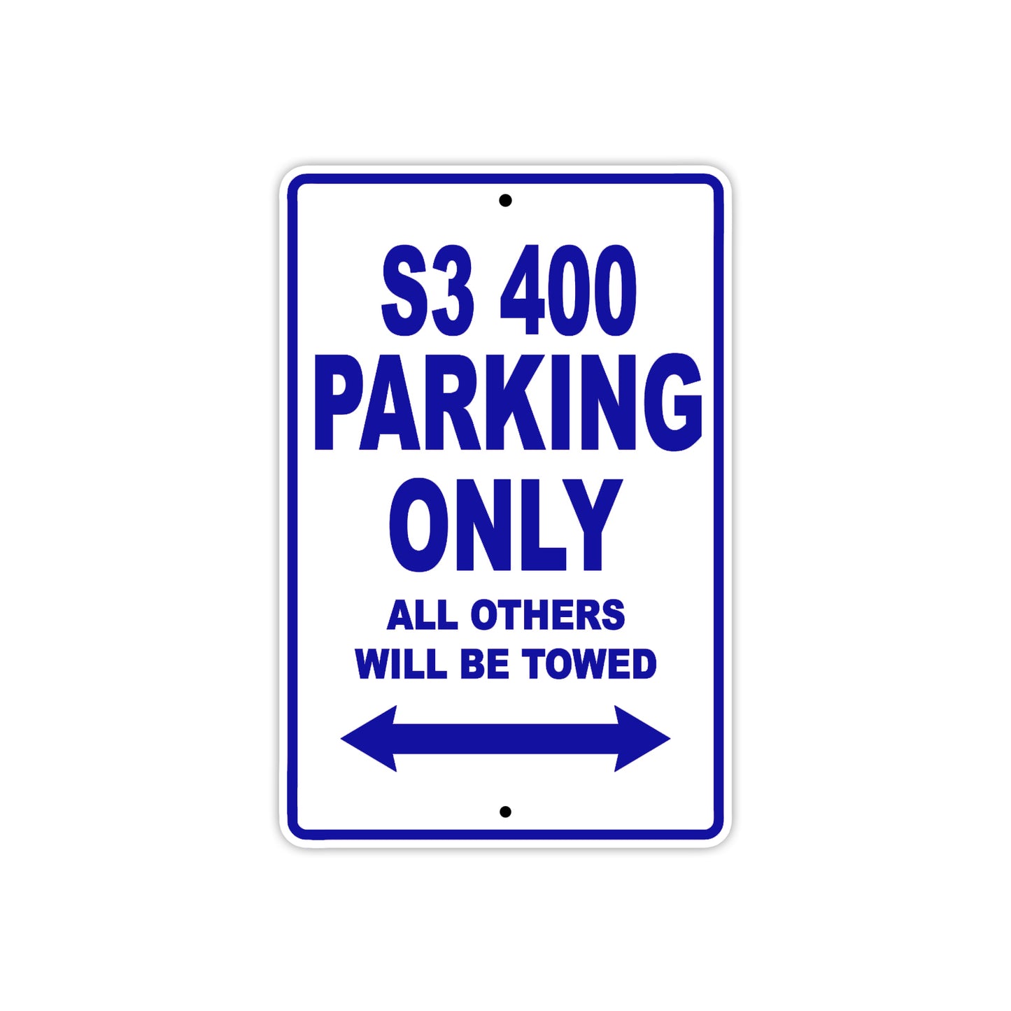 S3 400 Motorcycle Parking Only All Others Will Be Towed Aluminum Metal Sign