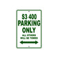 S3 400 Motorcycle Parking Only All Others Will Be Towed Aluminum Metal Sign