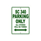 SC 340 Motorcycle Parking Only All Others Will Be Towed Aluminum Metal Sign