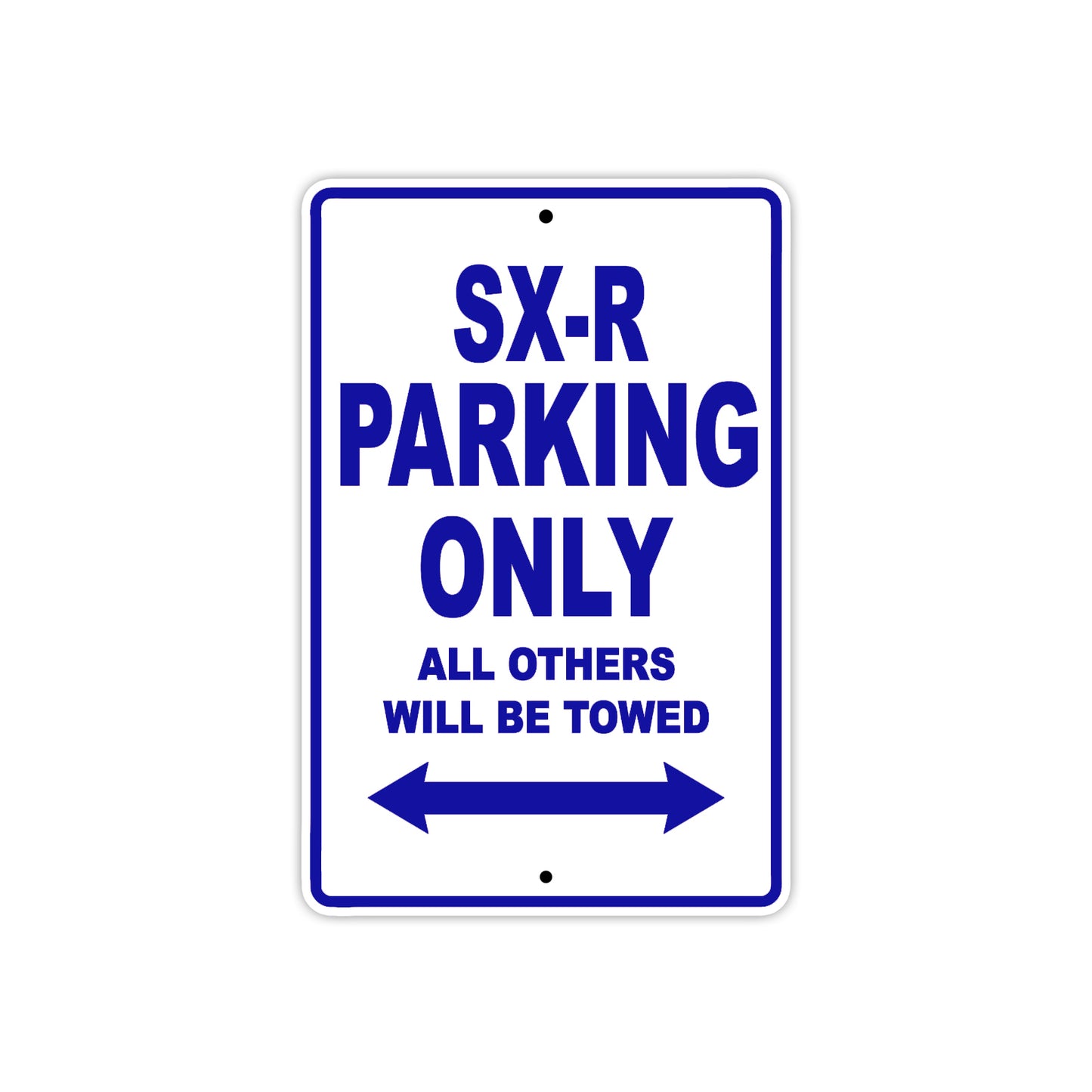 SX-R Motorcycle Parking Only All Others Will Be Towed Aluminum Metal Sign