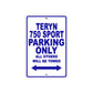 Teryn 750 Sport Motorcycle Parking Only All Others Will Be Towed Aluminum Metal Sign