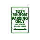 Teryn 750 Sport Motorcycle Parking Only All Others Will Be Towed Aluminum Metal Sign