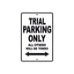 Trial Motorcycle Parking Only All Others Will Be Towed Aluminum Metal Sign