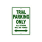 Trial Motorcycle Parking Only All Others Will Be Towed Aluminum Metal Sign