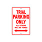 Trial Motorcycle Parking Only All Others Will Be Towed Aluminum Metal Sign