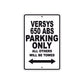 Versys 650 ABS Motorcycle Parking Only All Others Will Be Towed Aluminum Metal Sign