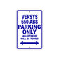 Versys 650 ABS Motorcycle Parking Only All Others Will Be Towed Aluminum Metal Sign