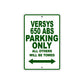 Versys 650 ABS Motorcycle Parking Only All Others Will Be Towed Aluminum Metal Sign