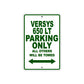 Versys 650 LT Motorcycle Parking Only All Others Will Be Towed Aluminum Metal Sign