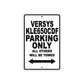 Versys KLE650CDF Motorcycle Parking Only All Others Will Be Towed Aluminum Metal Sign