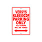 Versys KLE650CDF Motorcycle Parking Only All Others Will Be Towed Aluminum Metal Sign