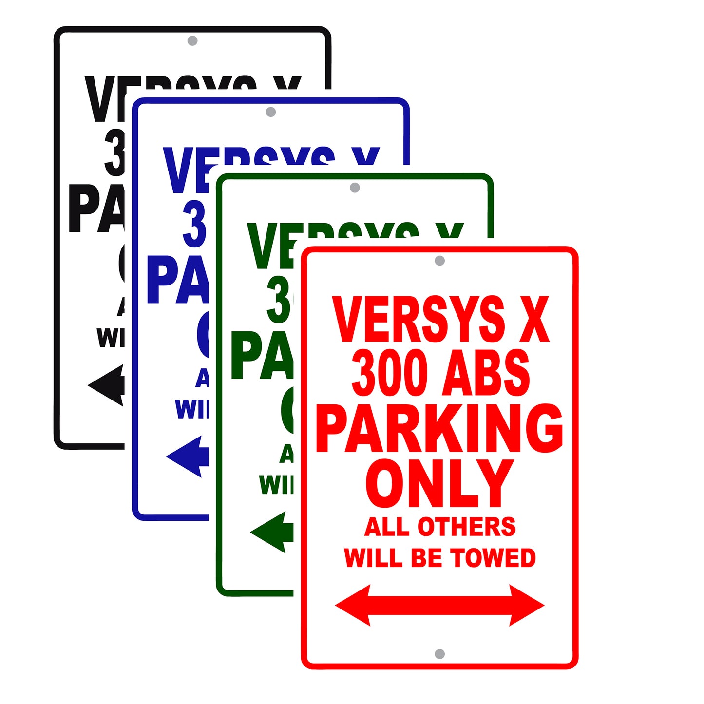 Versys X 300 ABS Motorcycle Parking Only All Others Will Be Towed Aluminum Metal Sign