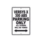 Versys X 300 ABS Motorcycle Parking Only All Others Will Be Towed Aluminum Metal Sign