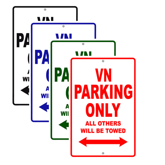 VN Motorcycle Parking Only All Others Will Be Towed Aluminum Metal Sign
