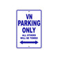 VN Motorcycle Parking Only All Others Will Be Towed Aluminum Metal Sign