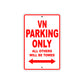 VN Motorcycle Parking Only All Others Will Be Towed Aluminum Metal Sign