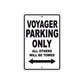 Voyager Motorcycle Parking Only All Others Will Be Towed Aluminum Metal Sign
