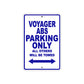 Voyager ABS Motorcycle Parking Only All Others Will Be Towed Aluminum Metal Sign