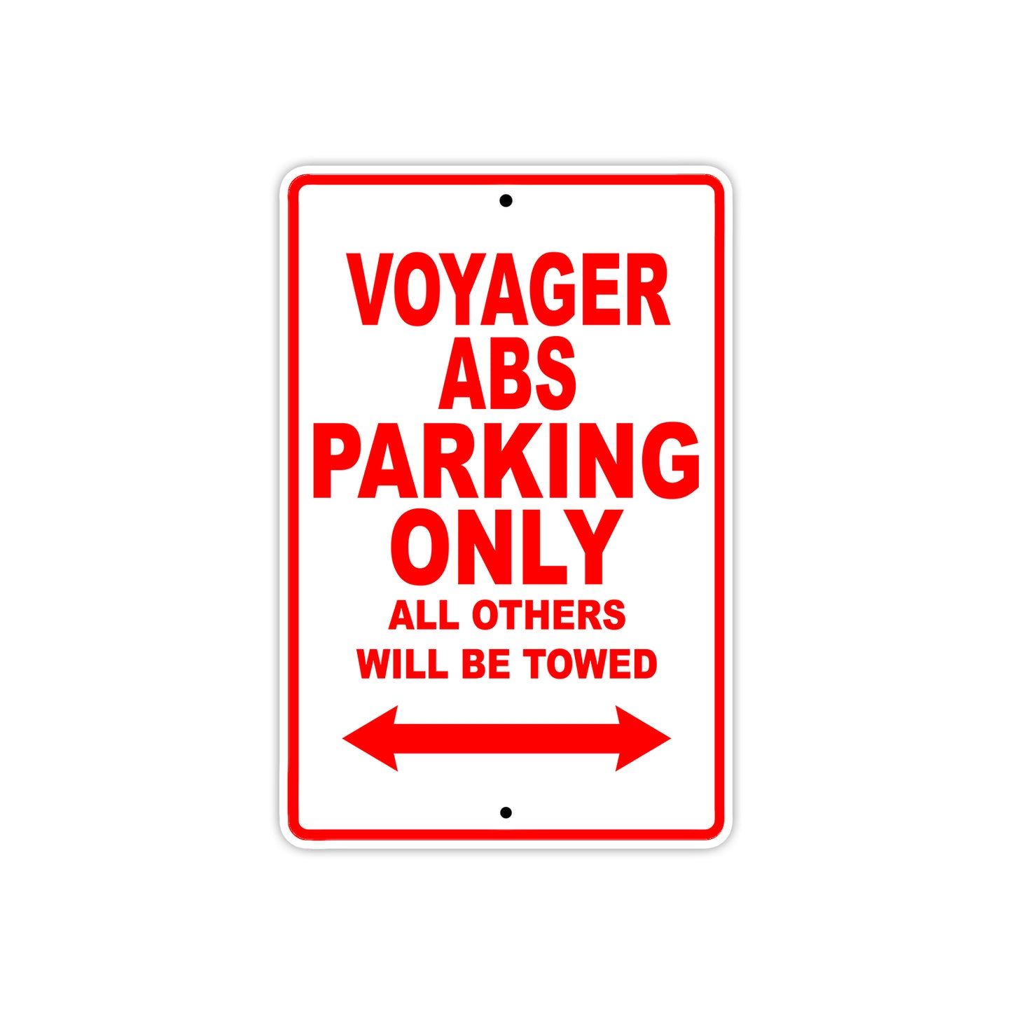 Voyager ABS Motorcycle Parking Only All Others Will Be Towed Aluminum Metal Sign