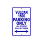 Vulcan 1500 Motorcycle Parking Only All Others Will Be Towed Aluminum Metal Sign