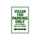 Vulcan 1500 Motorcycle Parking Only All Others Will Be Towed Aluminum Metal Sign