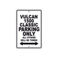 Vulcan 1500 Classic Motorcycle Parking Only All Others Will Be Towed Aluminum Metal Sign