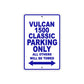 Vulcan 1500 Classic Motorcycle Parking Only All Others Will Be Towed Aluminum Metal Sign