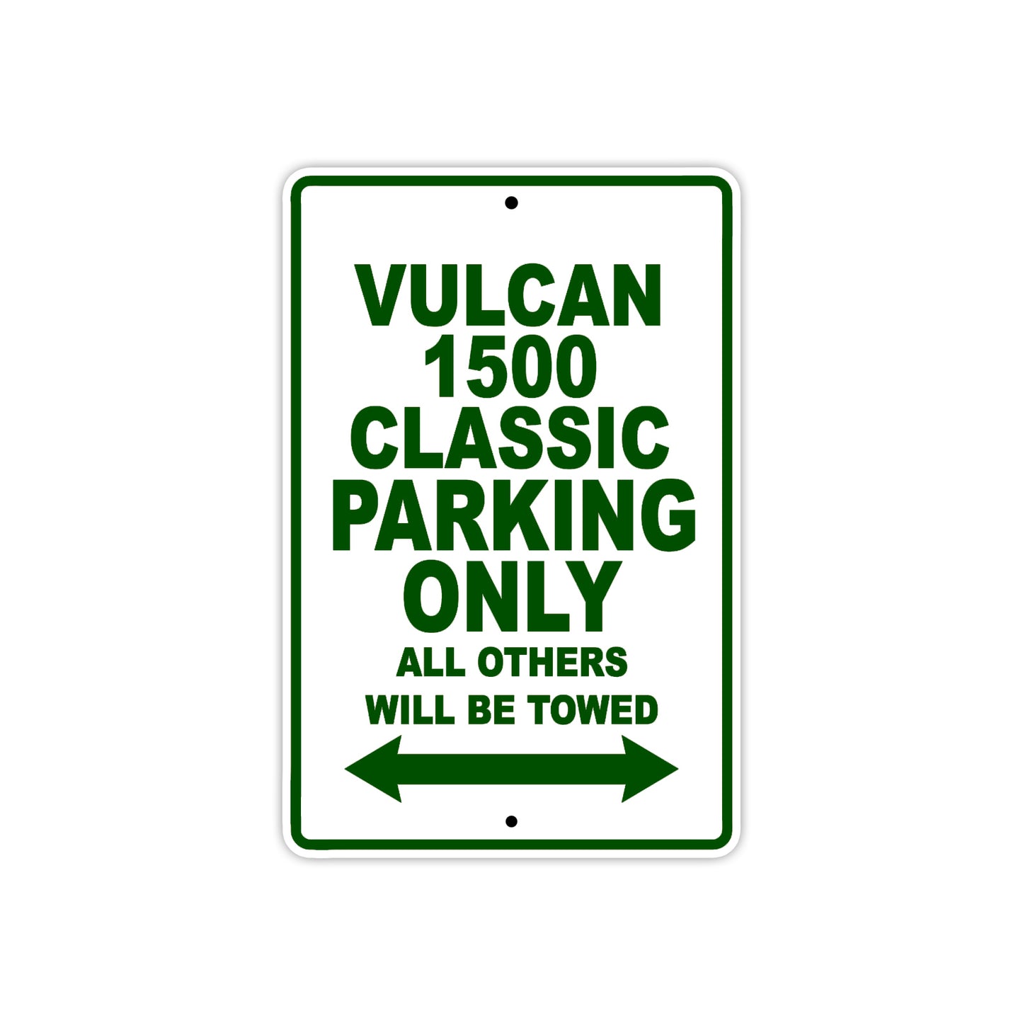 Vulcan 1500 Classic Motorcycle Parking Only All Others Will Be Towed Aluminum Metal Sign