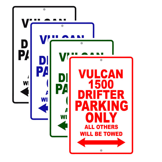 Vulcan 1500 Drifter Motorcycle Parking Only All Others Will Be Towed Aluminum Metal Sign