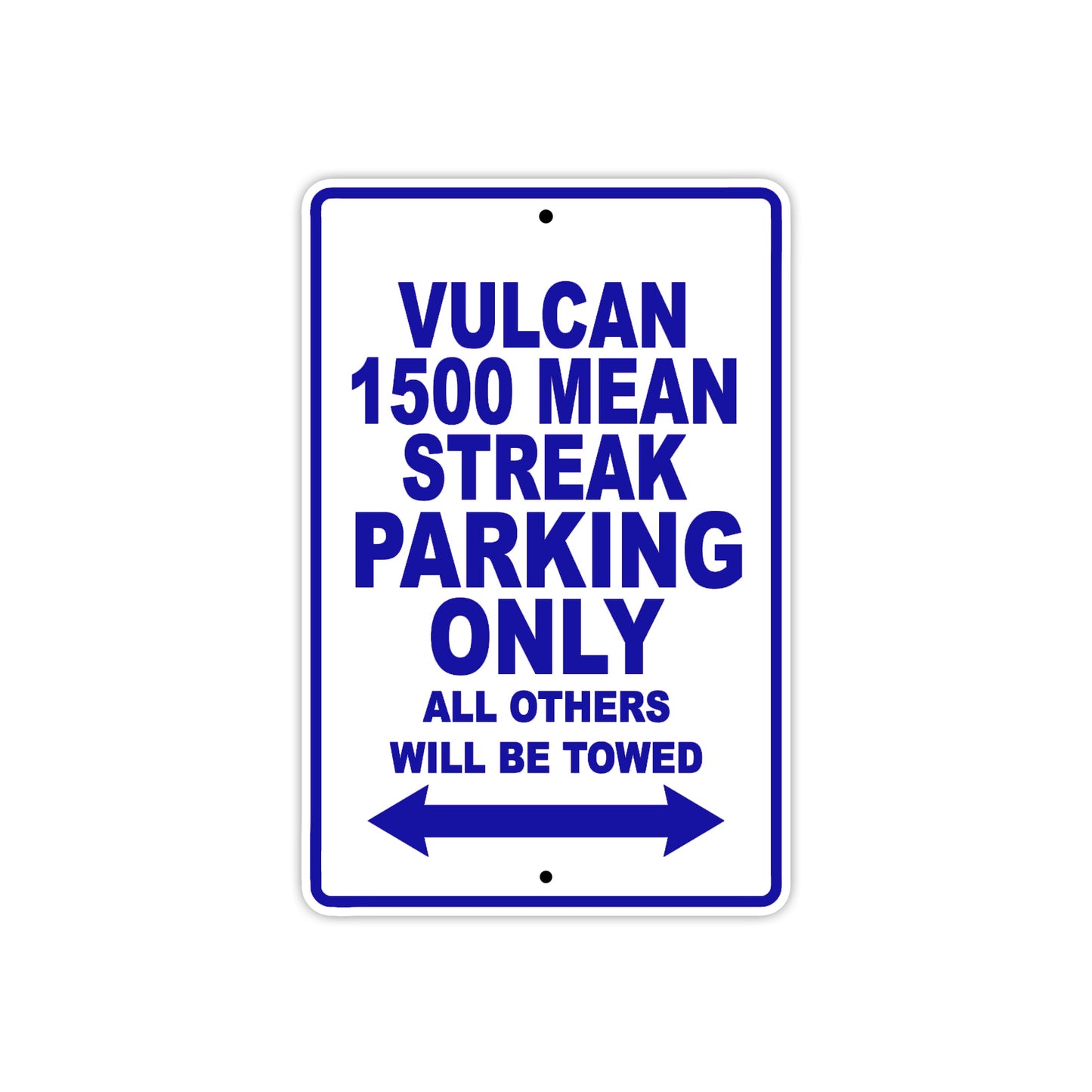 Vulcan 1500 Mean Streak Motorcycle Parking Only All Others Will Be Towed Aluminum Metal Sign