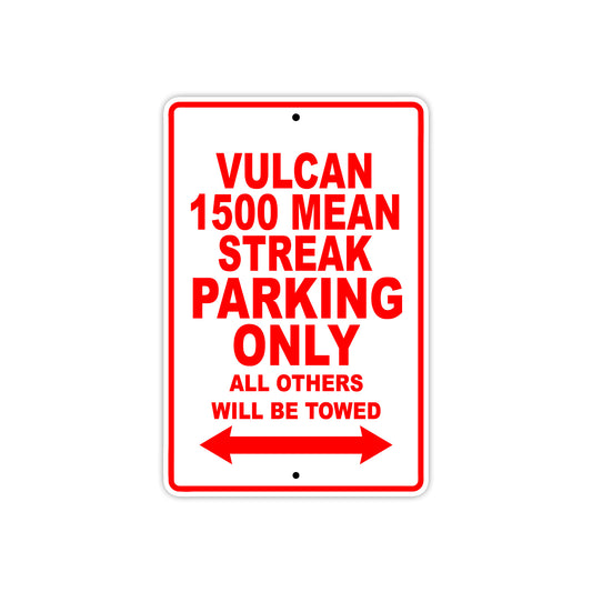 Vulcan 1500 Mean Streak Motorcycle Parking Only All Others Will Be Towed Aluminum Metal Sign