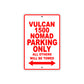 Vulcan 1500 Nomad Motorcycle Parking Only All Others Will Be Towed Aluminum Metal Sign