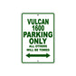 Vulcan 1600 Motorcycle Parking Only All Others Will Be Towed Aluminum Metal Sign